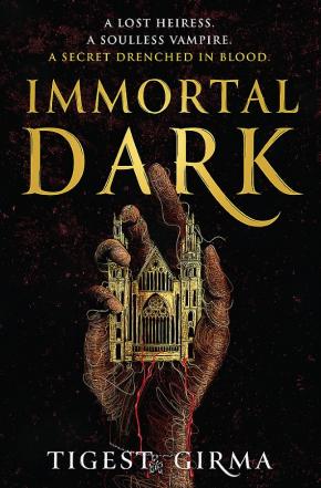 Immortal Dark Trilogy: Book 1