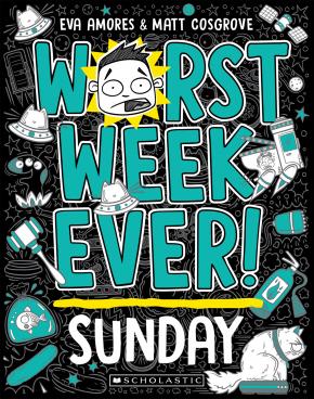 Worst Week Ever! Sunday