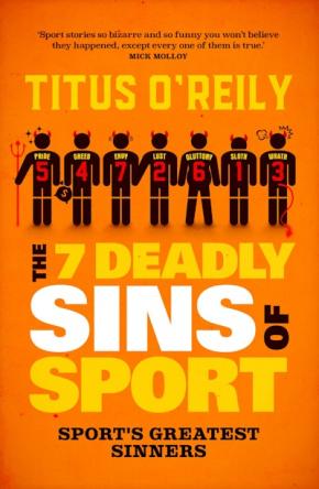 The Seven Deadly Sins of Sport