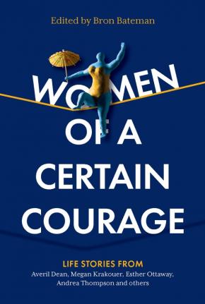 Women of a Certain Courage